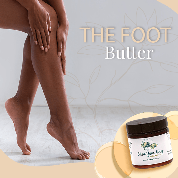 Shea butter sales for dry feet